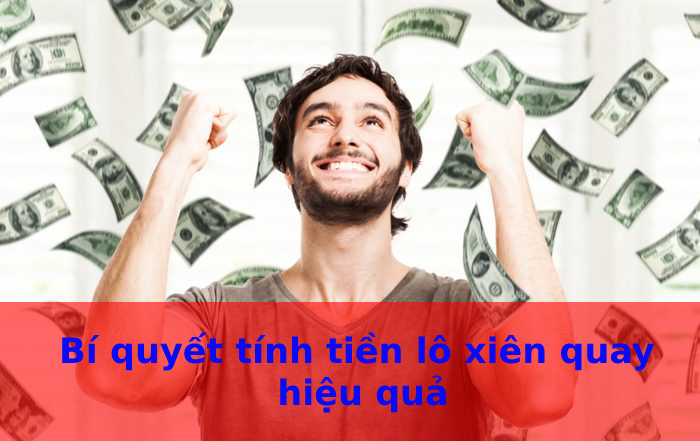 Bí quyết tính tiền lô xiên quay hiệu quả